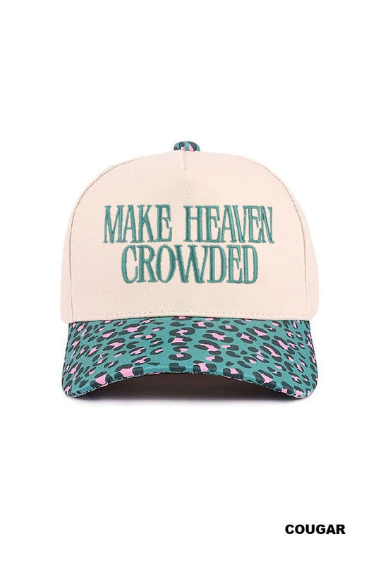 MAKE HEAVEN CROWDED CAP