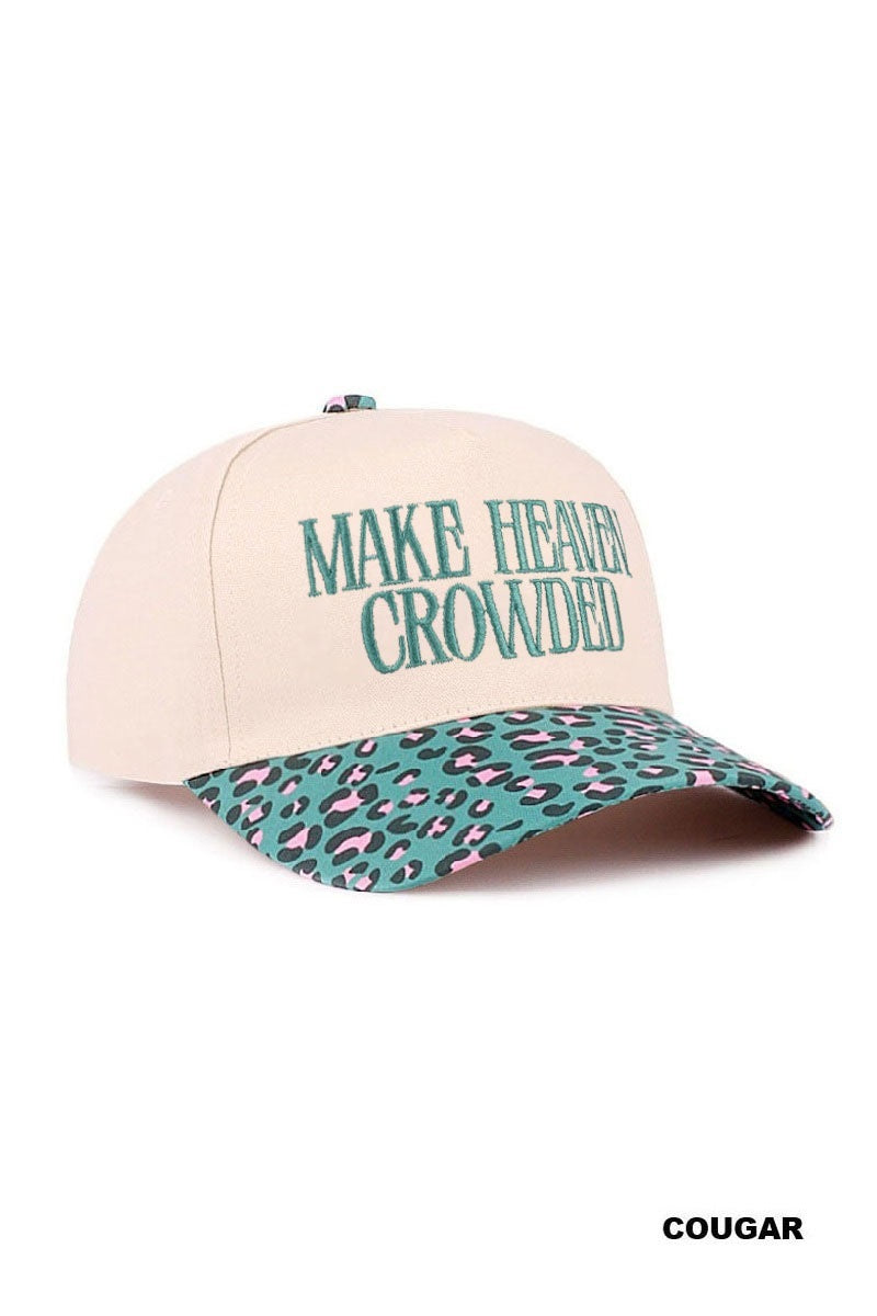MAKE HEAVEN CROWDED CAP
