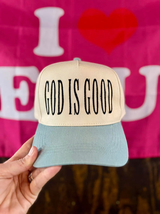 GOD IS GOOD HAT