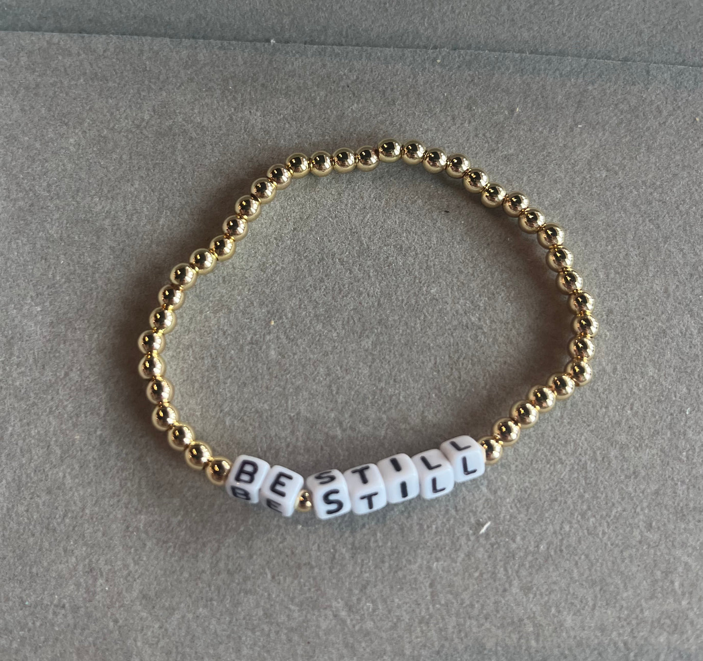 BE STILL BRACELET