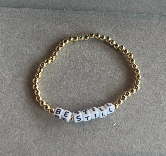 BE STILL BRACELET