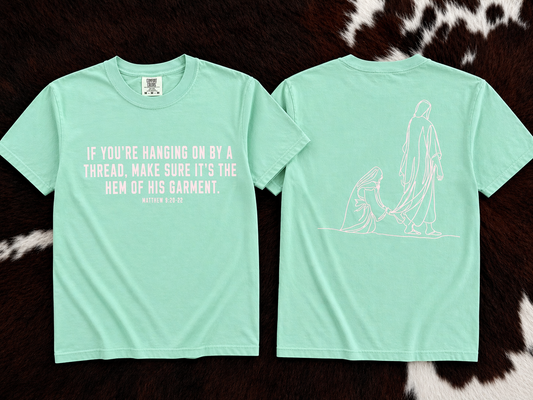 THE HEM OF HIS GARMENT TEE